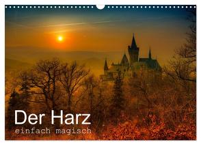 Der Harz einfach magisch (Wandkalender 2024 DIN A3 quer), CALVENDO Monatskalender von Wenske,  Steffen