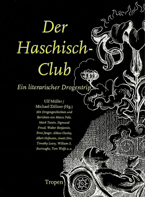 Der Haschisch-Club (cc – carbon copy books, Bd. 15) von Benjamin,  Walter, Burroughs,  William S., Freud S,  Freud S, Müller,  Ulf, Zöllner,  Michael