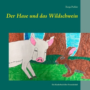 Der Hase und das Wildschwein von AFit Schärding,  Miteinander GmbH, Pichler,  Xenja