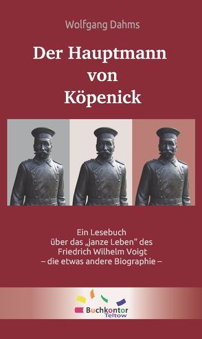 Der Hauptmann von Köpenick von Dahms,  Wolfgang