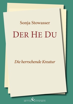 Der He Du von Stowasser,  Sonja