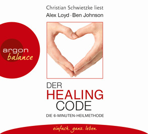 Der Healing Code von Imgrund,  Barbara, Johnson,  Ben, Loyd,  Alex, Schäfer,  Herbert, Schwietzke,  Christian