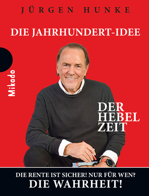 Der Hebel Zeit von Hunke,  Jürgen