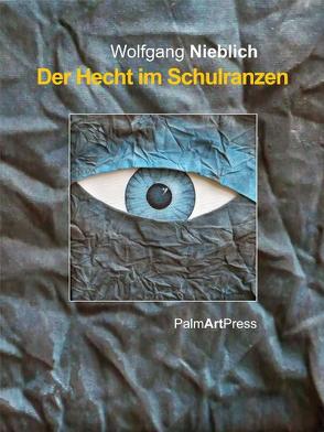 Der Hecht im Schulranzen von Hartmann,  Lothar, Nicely,  Catharine J., Nieblich,  Wolfgang
