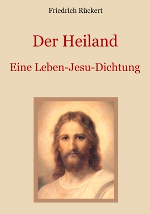 Der Heiland von Eibisch,  Conrad, Rückert,  Friedrich
