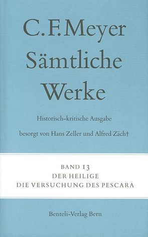 Der Heilige, Die Versuchung des Pescara von Meyer,  C F, Meyer,  Conrad Ferdinand, Zäch,  Alfred