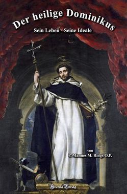 Der heilige Dominikus von Rings,  Mannes M.