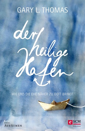 Der heilige Hafen von Eggers,  Ulrich, Thomas,  Gary L.