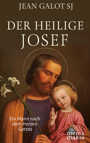 Der heilige Josef von Galot,  Jean