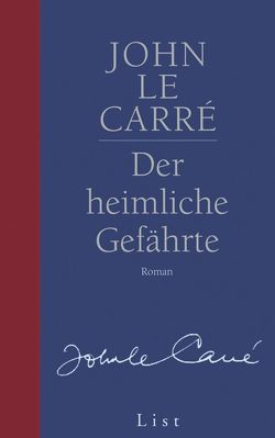 Der heimliche Gefährte (Ein George-Smiley-Roman 8) von le Carré,  John, Schmitz,  Werner