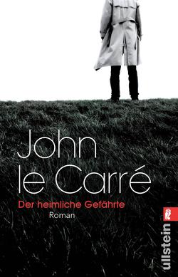 Der heimliche Gefährte (Ein George-Smiley-Roman 8) von le Carré,  John, Schmitz,  Werner