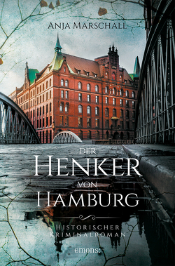 Der Henker von Hamburg von Marschall,  Anja