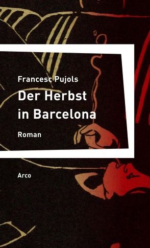 Der Herbst in Barcelona von Chrapkowski,  Magnus, Labarta,  Francesc, Pujols,  Francesc, Wild,  Gerhard