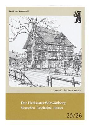 Der Herisauer Schwänberg von Fuchs,  Thomas, Witschi,  Peter