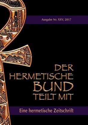 Der hermetische Bund teilt mit: 25 von Hohenstätten,  Johannes H. von