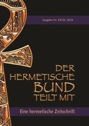 Der hermetische Bund teilt mit: 27 von Hohenstätten,  Johannes H. von