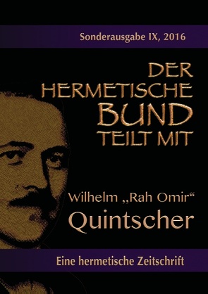 Der hermetische Bund teilt mit: Sonderausgabe Nr. IX von Hohenstätten,  Johannes H. von