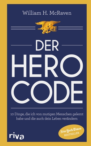 Der Hero Code von McRaven,  William H., Peschke,  Peter