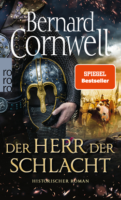 Der Herr der Schlacht von Cornwell,  Bernard, Fell,  Karolina