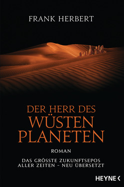 Der Herr des Wüstenplaneten von Herbert,  Frank, Schmidt,  Jakob