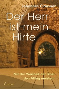 Der Herr ist mein Hirte von Clausner,  Johannes