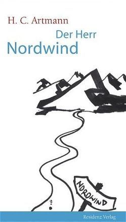 Der Herr Nordwind von Artmann,  Hans C, Brandl,  Herbert