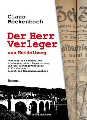 Der Herr Verleger aus Heidelberg von Beckenbach,  Claus