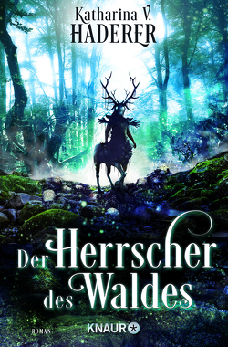 Der Herrscher des Waldes von Haderer,  Katharina V.