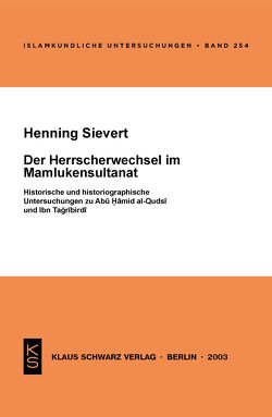 Der Herrscherwechsel im Mamlukensultanat von Sievert,  Henning