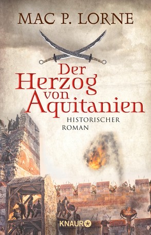 Der Herzog von Aquitanien von Lorne,  Mac P.