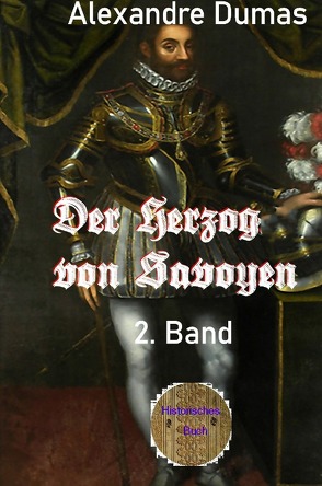 Der Herzog von Savoyen, 2. Band von Brendel,  Walter, Dumas d.Ä.,  Alexandre
