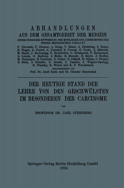 Der Heutige Stand der Lehre von den Geschwülsten im Besonderen der Carcinome von Sternberg,  Carl