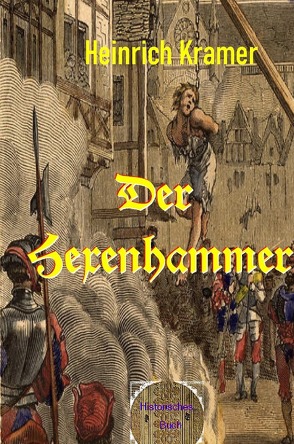 Der Hexenhammer von Brendel,  Walter, Krämer,  Heinrich