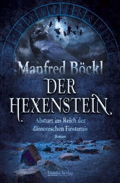 Der Hexenstein von Böckl ,  Manfred