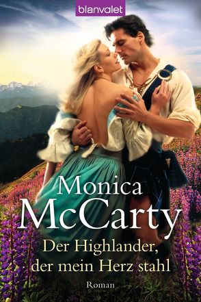 Der Highlander, der mein Herz stahl von Koerten,  Anke, McCarty,  Monica