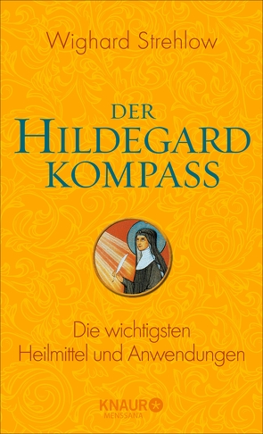 Der Hildegard-Kompass von Strehlow,  Dr. Wighard