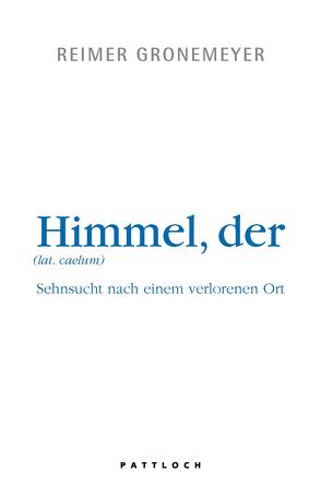 Der Himmel von Gronemeyer,  Reimer