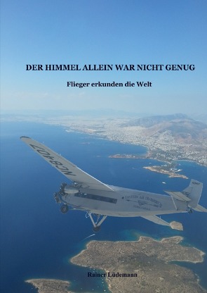 Der Himmel allein war nicht genug von Lüdemann,  Rainer