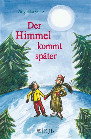 Der Himmel kommt später von Erlbruch,  Leonard, Glitz,  Angelika