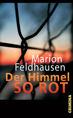 Der Himmel so rot von Feldhausen,  Marion