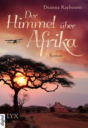 Der Himmel über Afrika von Mehrmann,  Anja, Raybourn,  Deanna