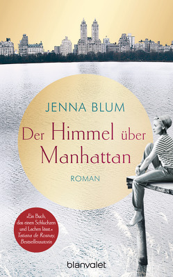 Der Himmel über Manhattan von Blum,  Jenna, Schmidt,  Rainer