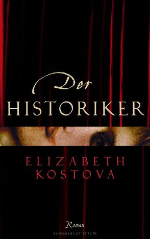 Der Historiker von Kostova,  Elizabeth, Löcher-Lawrence,  Werner