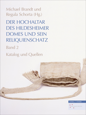 Der Hochaltar des Hildesheimer Domes und sein Reliquienschatz von Brandt,  Michael, Roth,  Saskia, Schorta,  Regula