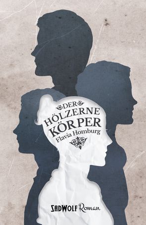 Der hölzerne Körper von Homburg,  Flavia