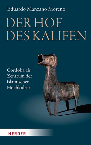 Der Hof des Kalifen von Calvillo,  Dorothee, Fischer,  Jens G., Moreno,  Eduardo Manzano