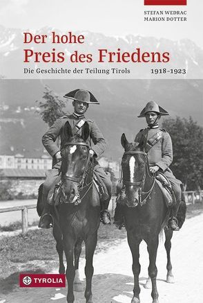 Der hohe Preis des Friedens von Dotter,  Marion, Wedrac,  Stefan