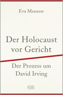 Der Holocaust vor Gericht von Menasse,  Eva
