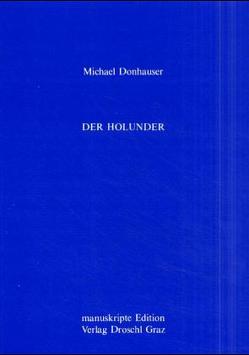 Der Holunder von Donhauser,  Michael