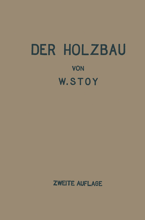 Der Holzbau von Stoy,  Wilhelm
